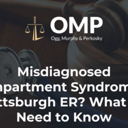 Image for Misdiagnosed Compartment Syndrome in a Pittsburgh ER? What You Need to Know post